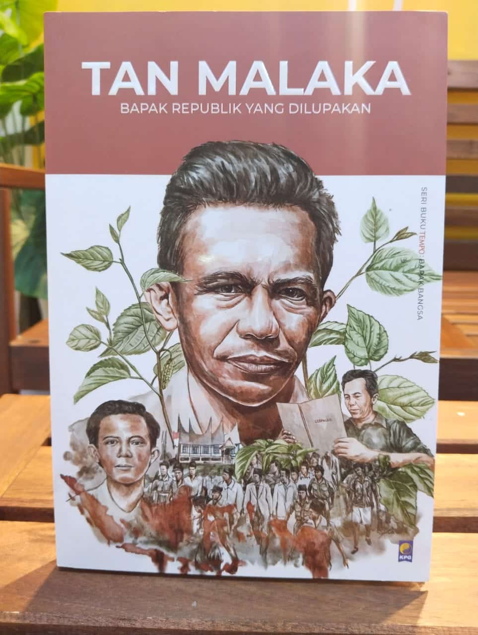 TAN MALAKA : BAPAK REPUBLIK YANG DILUPAKAN | JT Books