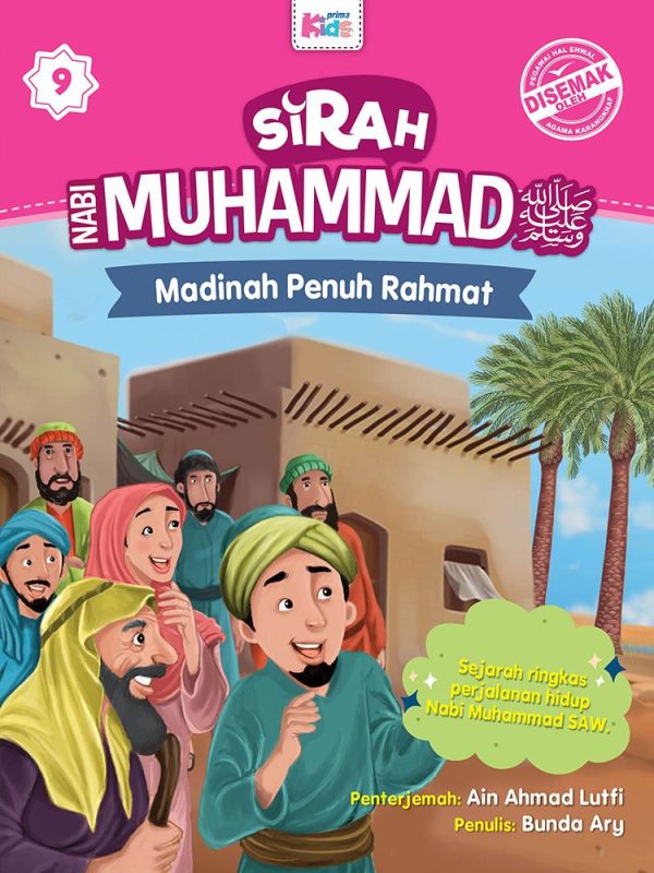 Sirah Nabi Muhammad: Madinah Penuh Rahmat